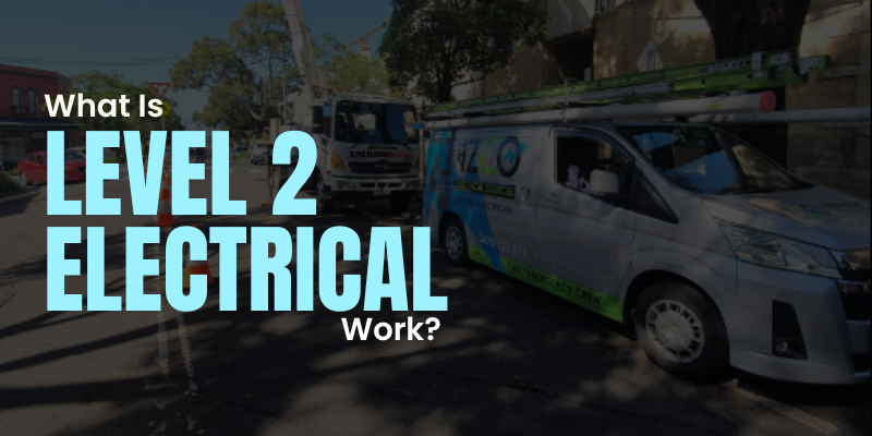 What Is Level 2 Electrical Service Work
