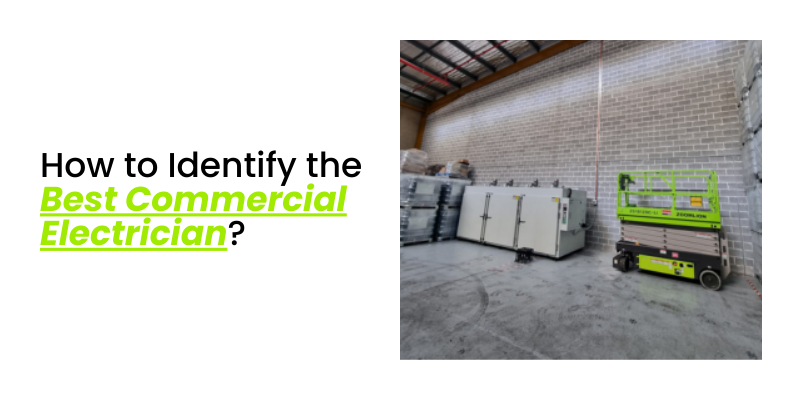 How to Identify the Best Commercial Electrician